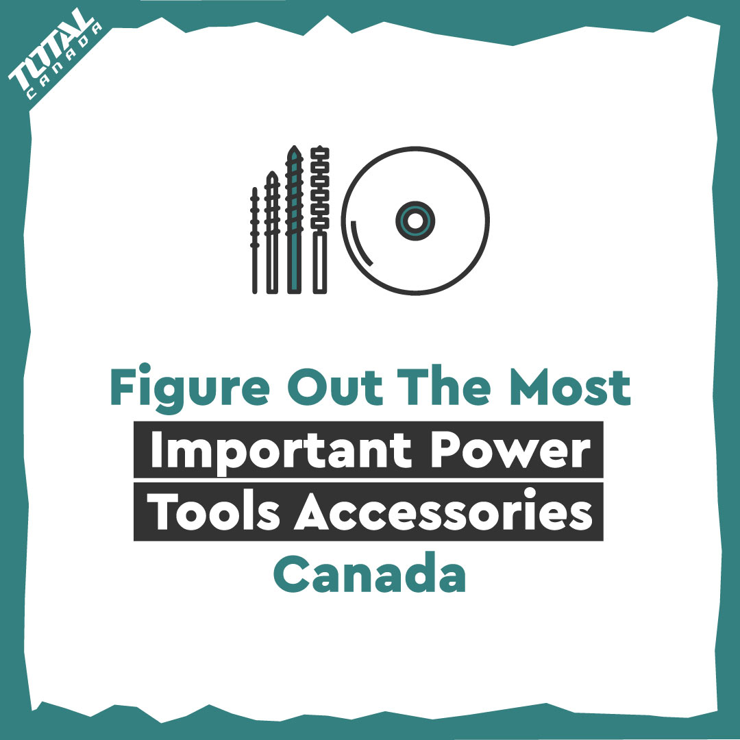 Power Tools Accessories Canada